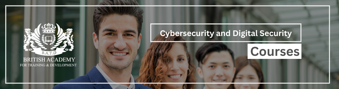  Training Courses In Cybersecurity and Digital Security